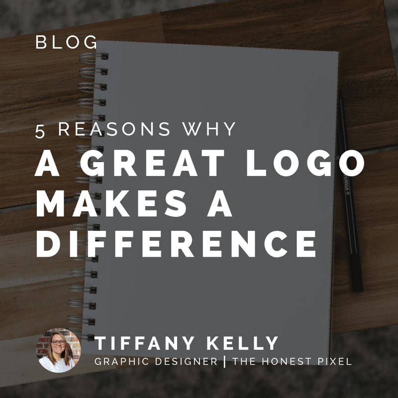 5 Reasons Why a Great Logo Makes a Difference - The Honest Pixel Blog. Blog tips and wisdom for graphic designers. 